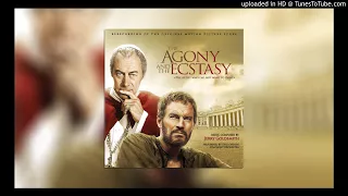 Jerry Goldsmith - THE AGONY AND THE ECSTASY - The Artist who did not Want to Paint