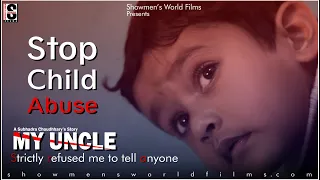 MY UNCLE Strictly refused me to tell anyone | Story Of Child Abusing | Hindi | Dramma | Short Film |