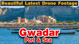 Gwadar Port and Sea || Beautiful Latest Drone Footage