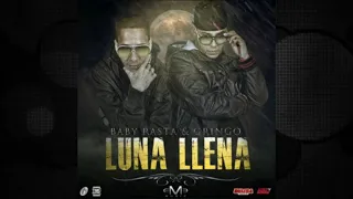 Baby Rasta Y Gringo - Luna Llena