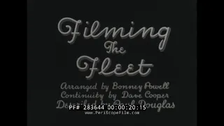 PRE-WWII  1939 U.S. NAVY COMBAT EXERCISE "FILMING THE FLEET"  SAN DIEGO   28364