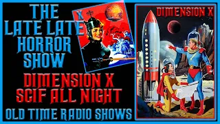 Dimension X | Science Fiction Stories | Old Time Radio Shows All Night Long