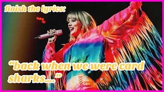 Finish The Lyrics - Taylor Swift Edition Part 5! || taylorslover13 ||