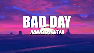 Daniel Powter - BAD DAY ( 1 HOUR ) WITH LYRICS