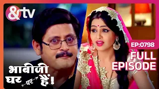 Bhabi Ji Ghar Par Hai - Episode 798 - Indian Hilarious Comedy Serial - Angoori bhabi - And TV