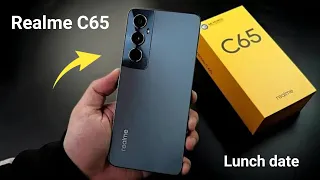 Realme C65 Lunch Date | Unboxing and review | Price in india