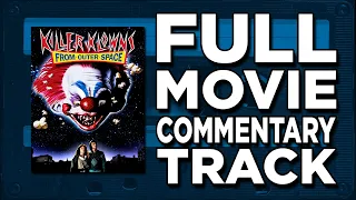 Killer Klowns from Outer Space (1988) - Jaboody Dubs Full Movie Commentary