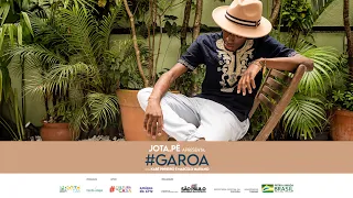 Jota.pê apresenta #GAROA • com Kabé Pinheiro e Marcelo Mariano - Show 6