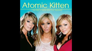 Atomic Kitten - The Tide Is High (Get The Feeling) (Radio Disney Version)