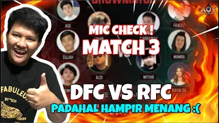 APL SHOWMATCH GAME 3 !! ISI MIC CHECK KETIKA KENA COMEBACK