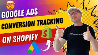 How to Setup Google Ads Conversion Tracking for Shopify (Step-by-Step Guide)