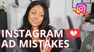 THIS IS WHY YOUR INSTAGRAM ADS AREN'T WORKING: Facebook and Instagram Ad Mistakes Beginners Make