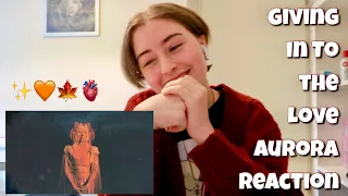 Giving In To The Love AURORA - Reaction ✨🧡🍁🫀🧜‍♀️