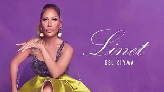 Linet - Gel Kıyma (Official Lyric Video)