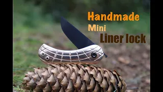 Knife making  - Mini Liner Lock Knife