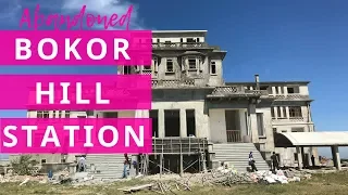 ABANDONED BUILDINGS IN CAMBODIA! Bokor Hill Station 2018 exploration!