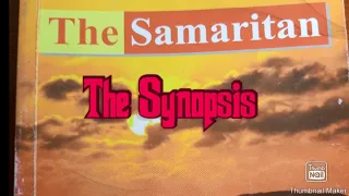 THE SAMARITAN  (Drama by John Lara) - Summary /Synopsis. contact :0707483746