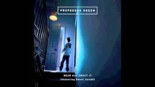 Professor Green Ft. Ameli Sande - Read All About It (HQ)