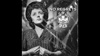 Spiady - Edith Piaf No Regrets (Uptempo Edit by Spiady)