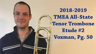 2018-2019 TMEA ALL-STATE TENOR TROMBONE ETUDE #2: Voxman Pg. 50, Adagio