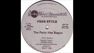 The Party Has Begun ー Freestyle