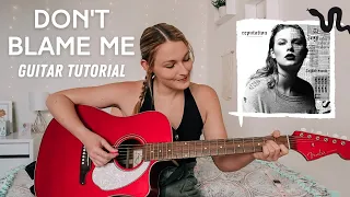 Taylor Swift Don’t Blame Guitar Tutorial (EASY CHORDS) - reputation // Nena Shelby