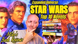 Star Wars: My Top 10 Expanded Universe Novels (aka Legends)