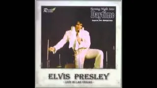 Turning Night Into Daytime August 31,1973 Midnight Show Elvis Presley