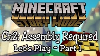 Minecraft Story Mode Episode 2 Part 1 Let's Play: Assembly Required (Bonus Happy)