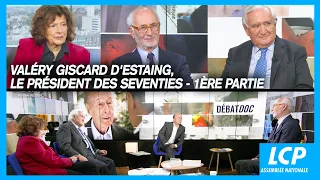 Valéry Giscard d'Estaing, le président des seventies - 1ère partie | Les débats de Débatdoc