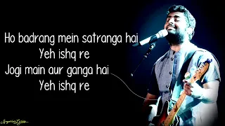Satranga (Lyrics) - Arjit Singh | Animal | Ranbir Kapoor | Rashmika