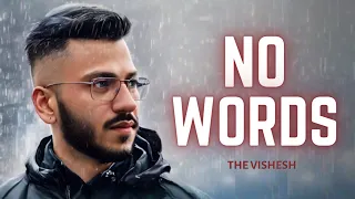 NO WORDS - The Vishesh | TOP G MUSIC