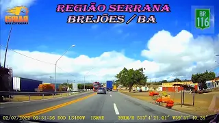 Passagem nas Regiões das Cidades Brejões BA, Serrana e Nova Itarama BA, Trajeto Rodovia BR 116