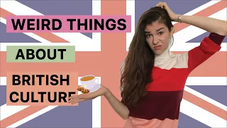 Top 20 Weirdest things about the UK & British culture