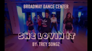 She Lovin It by Trey Songz | Broadway Dance Center