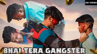 BHAI TERA GANGSTER FULL VIDEO  GANGSTER LIFE  MASTI BOYS  #gangster