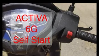 Activa 6G Self Start || How to start Activa 6G #Activa #6G #Honda