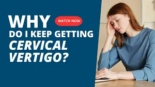 6 Worst Activities for Cervical Vertigo| Cervicogenic Dizziness