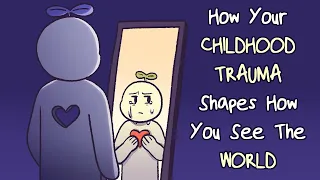 How Your Childhood Trauma Shapes You