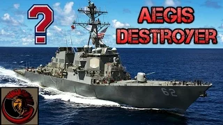 DDG-51 Arleigh Burke Class Destroyer AEGIS - Overview