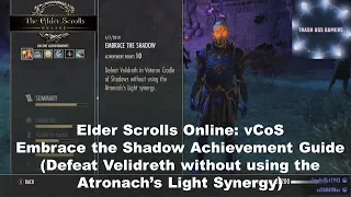 Elder Scrolls Online Embrace the Shadow Achievement Guide (Velidreth No Light)