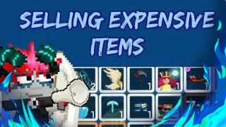 SELLING ALL MY EXPENSIVE ITEMS - GROWTOPIA