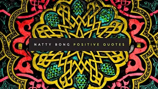 Positive Quotes - NATTY BONG (Full Album début)