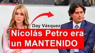 🚨 Humillante: "NICOLAS PETRO ERA UN MANTENIDO" dice DAY VÁSQUEZ