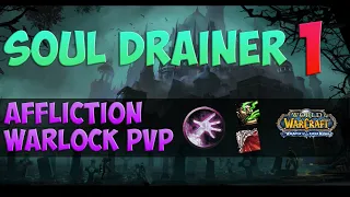 Sould Drainer 1 🟪 WoW Wotlk Affliction Warlock PvP