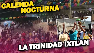 CALENDA FLORAL Y NOCTURNA EN "LA TRINIDAD IXTLAN EN OAXACA"  | FIESTA PATRONAL SERRANA | VLOG 37