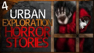 4 REAL Urban Exploration Horror Stories | Darkness Prevails