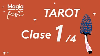 MAGIA FEST - Tarot - Clase 1 (4/4)  Loco/Mago/Papisa