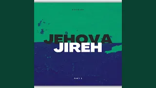 Jehova Jireh pt. 2