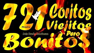 12 HORAS DE CORITOS VIEJITOS PERO MUY BONITOS 🙏🕊❤ Gozo Pentecostal🎵 Luis Urzúa Sanhueza ♪